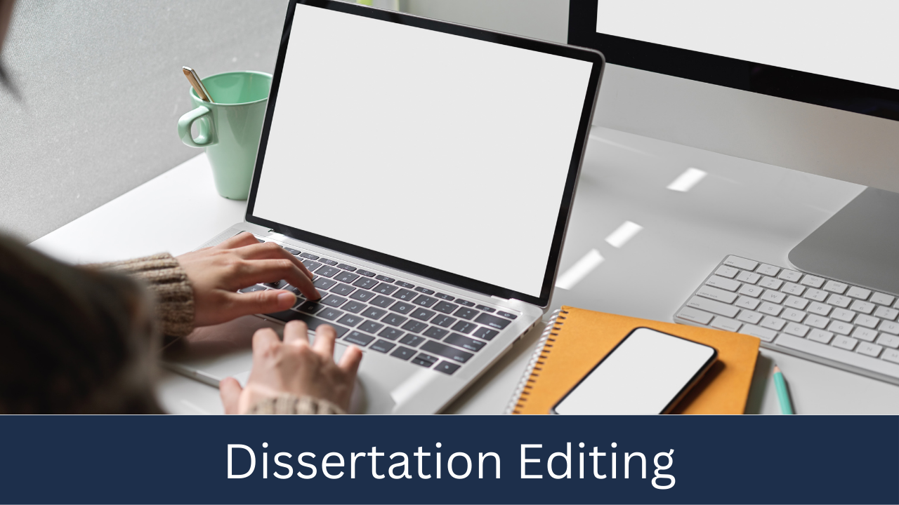 Dissertation Editing