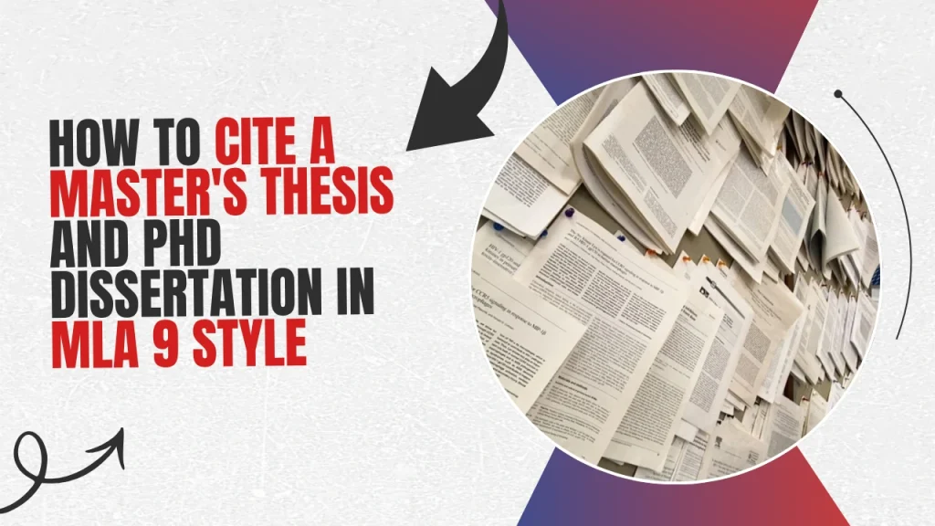 How to cite a master's thesis and PhD dissertation in MLA 9 style