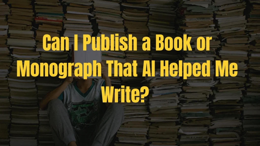 AI-assisted book publishing copyright and ethics guide 2026